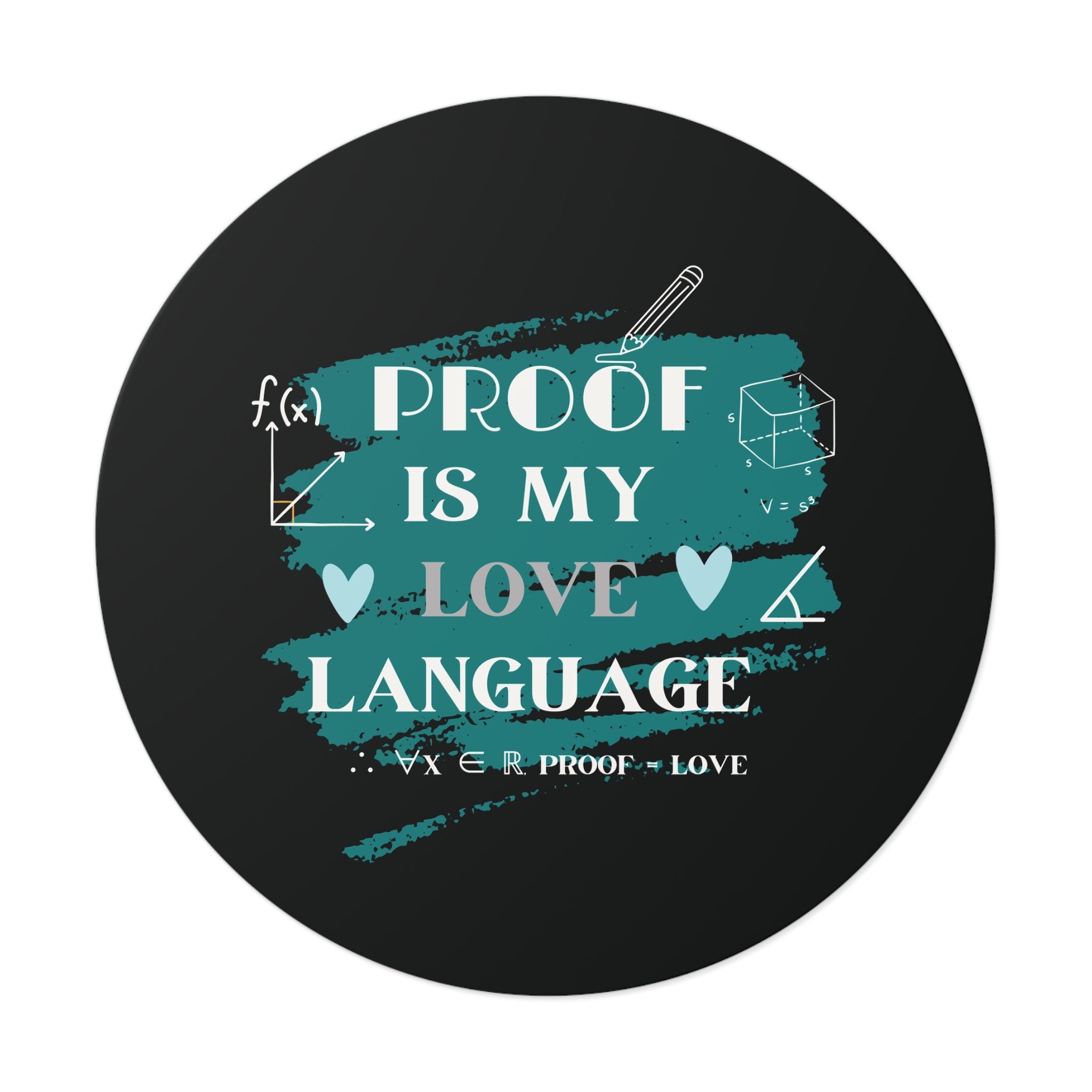math stickers, Proof Is My Love Language Stickers, Cute Math Stickers, Vinyl Stickers for Students, Gifts for Math Lovers, Back to School