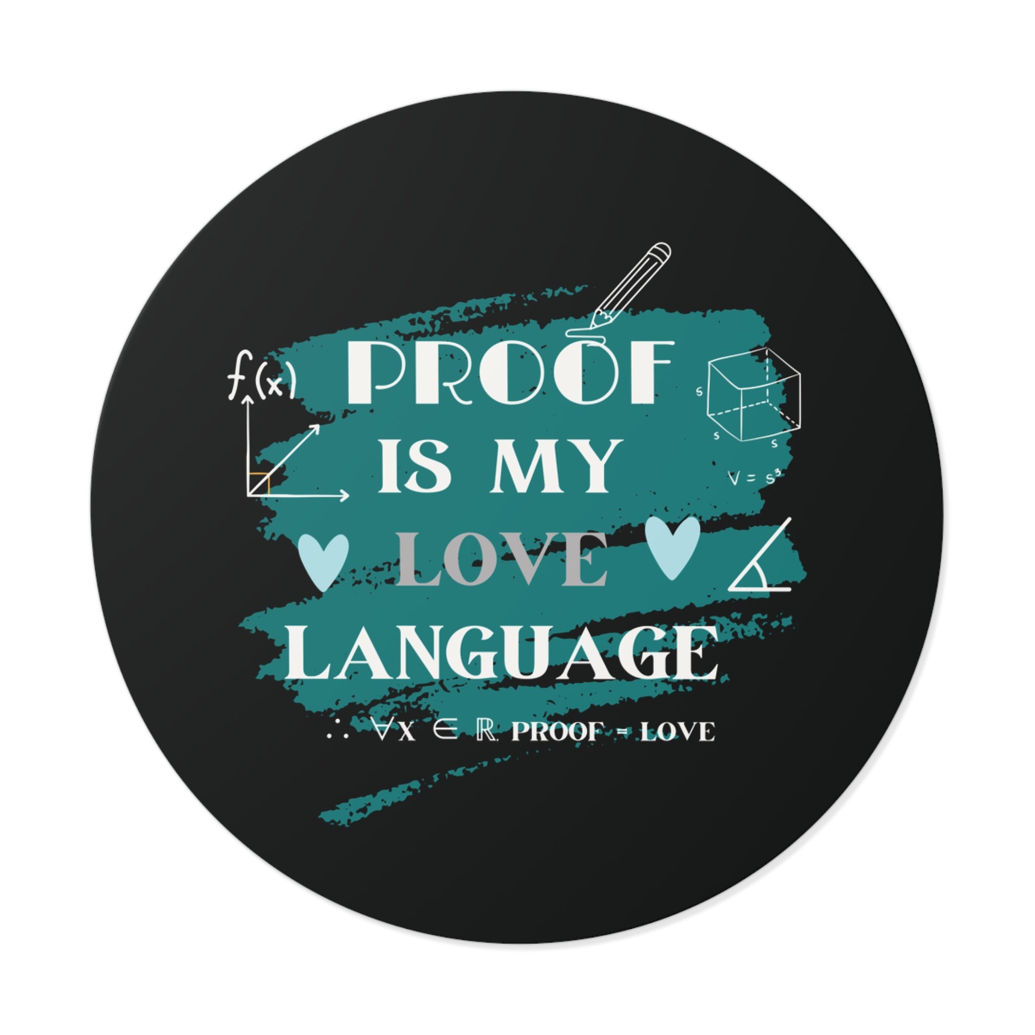 math stickers, Proof Is My Love Language Stickers, Cute Math Stickers, Vinyl Stickers for Students, Gifts for Math Lovers, Back to School