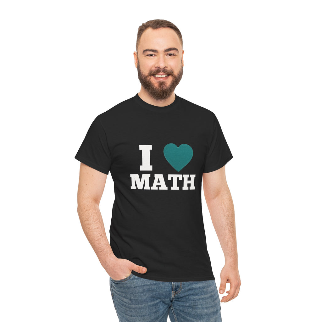 I Love Math Unisex Heavy Cotton Tee - Perfect for Teachers, Math Lovers, Back to School, Math Enthusiast Gifts, Everyday Wear