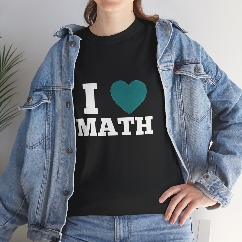 I Love Math Unisex Heavy Cotton Tee - Perfect for Teachers, Math Lovers, Back to School, Math Enthusiast Gifts, Everyday Wear
